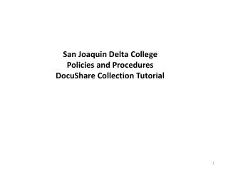 San Joaquin Delta College Policies and Procedures DocuShare Collection Tutorial