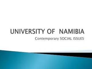 UNIVERSITY OF NAMIBIA