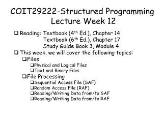 COIT29222-Structured Programming Lecture Week 12