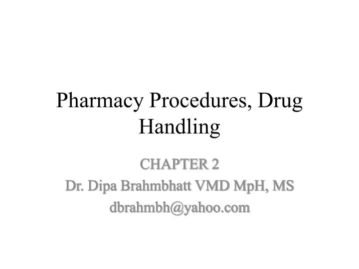 pharmacy procedures drug handling