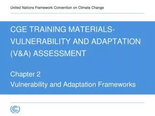 CGE TRAINING MATERIALS- VULNERABILITY AND ADAPTATION (V&amp;A) ASSESSMENT