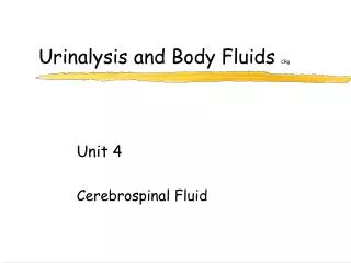 Urinalysis and Body Fluids CRg