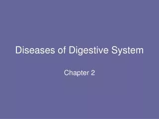 Diseases of Digestive System