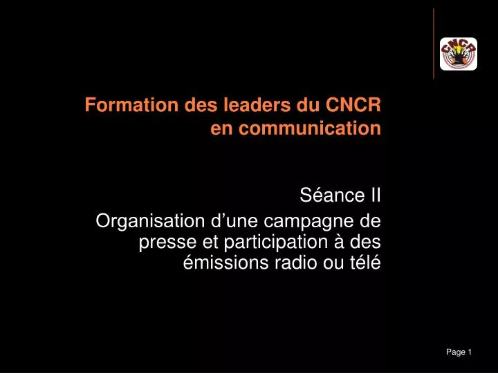 formation des leaders du cncr en communication