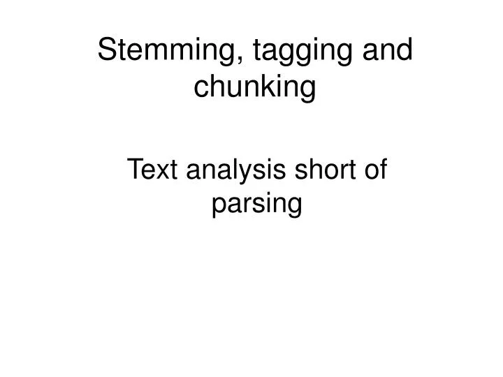 stemming tagging and chunking