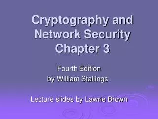 Cryptography and Network Security Chapter 3