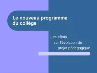 le nouveau programme du coll ge