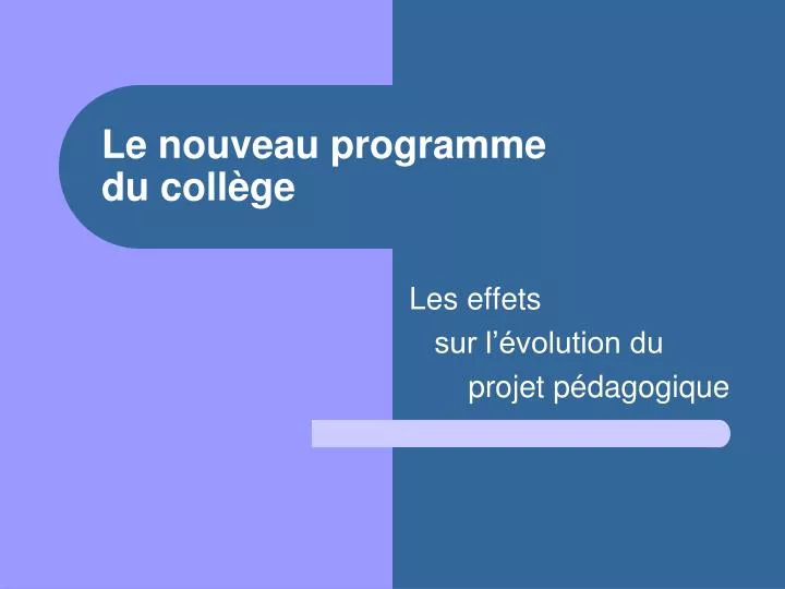 le nouveau programme du coll ge