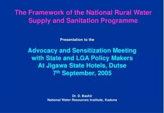 The Framework of the National Rural Water Supply and Sanitation Programme