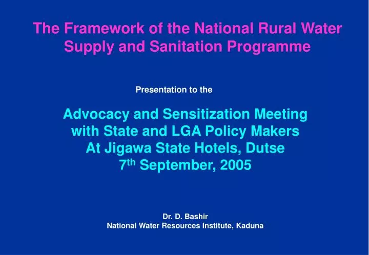 the framework of the national rural water supply and sanitation programme