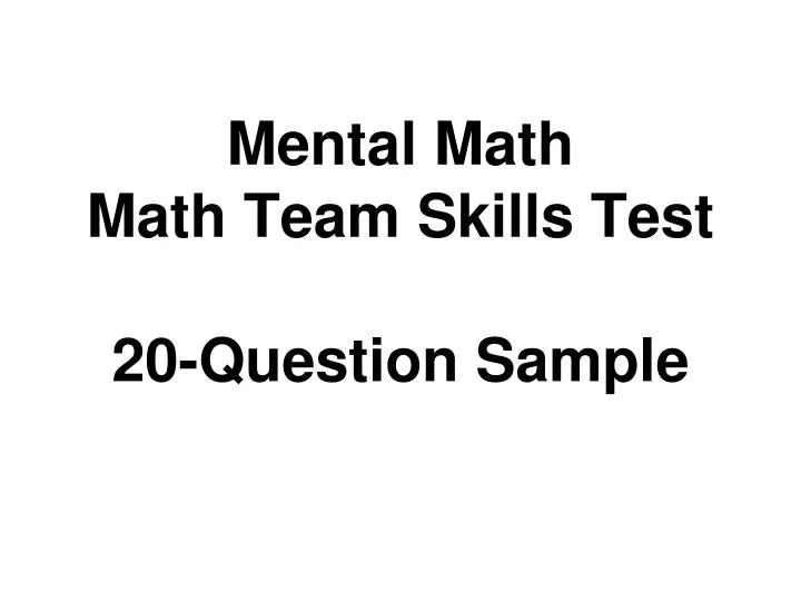 mental math math team skills test 20 question sample