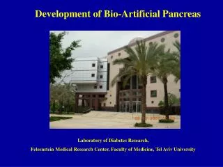 Development of Bio-Artificial Pancreas