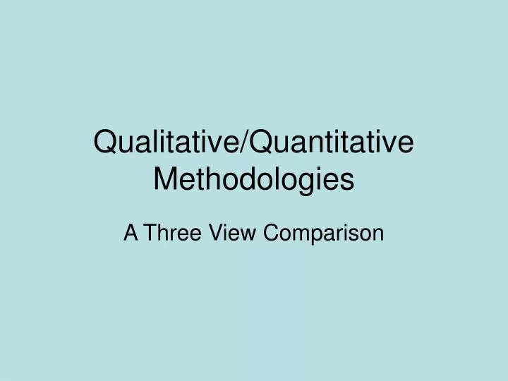 qualitative quantitative methodologies