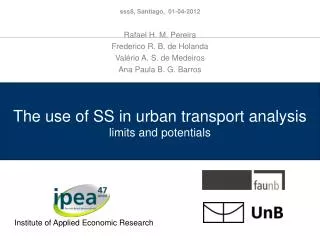 The use of SS in urban transport analysis limits and potentials