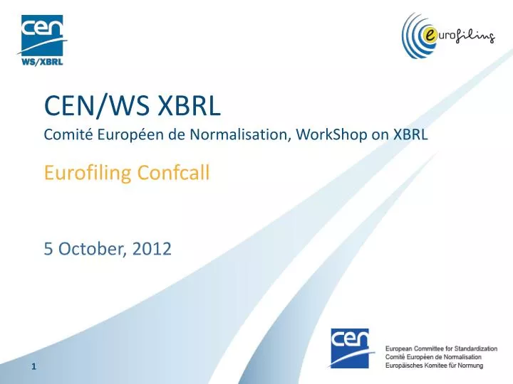 cen ws xbrl comit europ en de normalisation workshop on xbrl