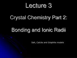 lecture 3 crystal chemistry part 2 bonding and ionic radii