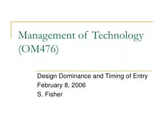 Management of Technology (OM476)