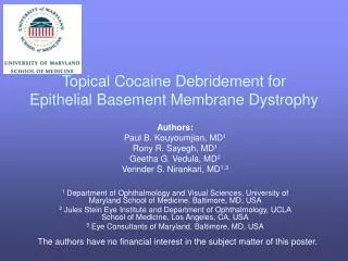 Topical Cocaine Debridement for Epithelial Basement Membrane Dystrophy