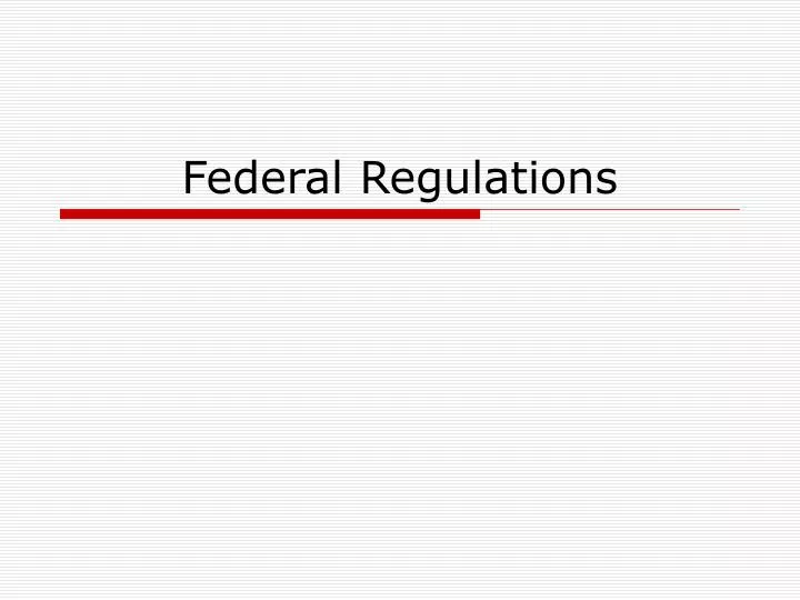 federal regulations