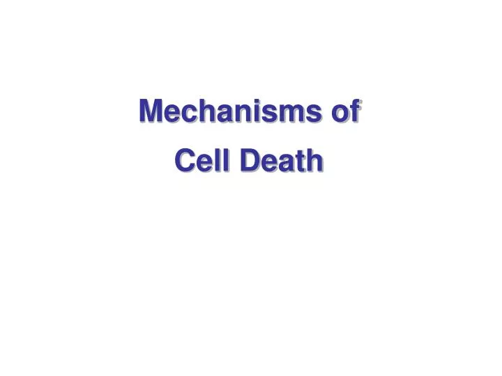 mechanisms of cell death