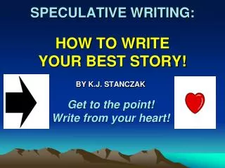 SPECULATIVE WRITING: HOW TO WRITE YOUR BEST STORY!