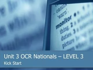 Unit 3 OCR Nationals – LEVEL 3
