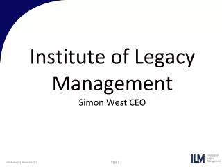 Institute of Legacy Management Simon West CEO
