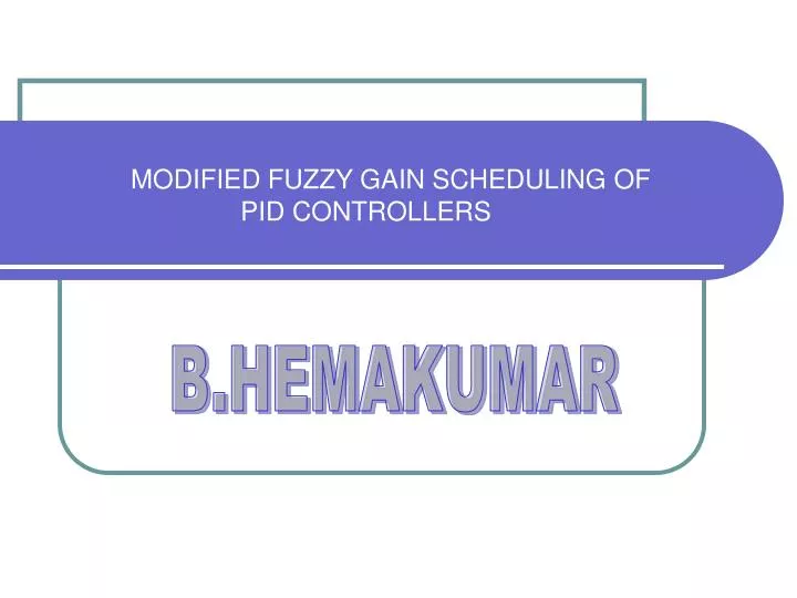 modified fuzzy gain scheduling of pid controllers