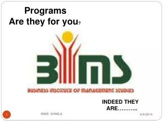 Programs Are they for you ?