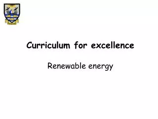 Curriculum for excellence Renewable energy
