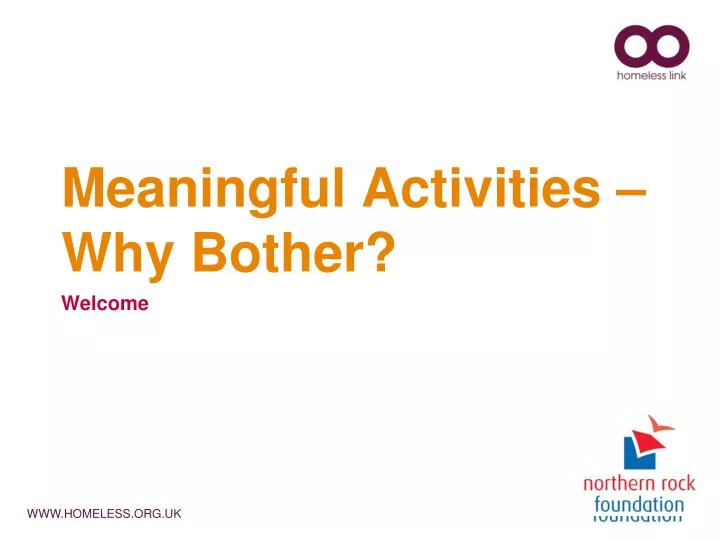 meaningful activities why bother