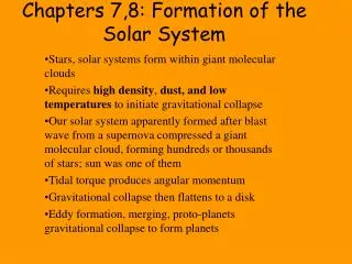 Chapters 7,8: Formation of the Solar System
