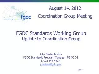 FGDC Standards Working Group Update to Coordination Group