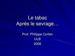 le tabac apr s le sevrage