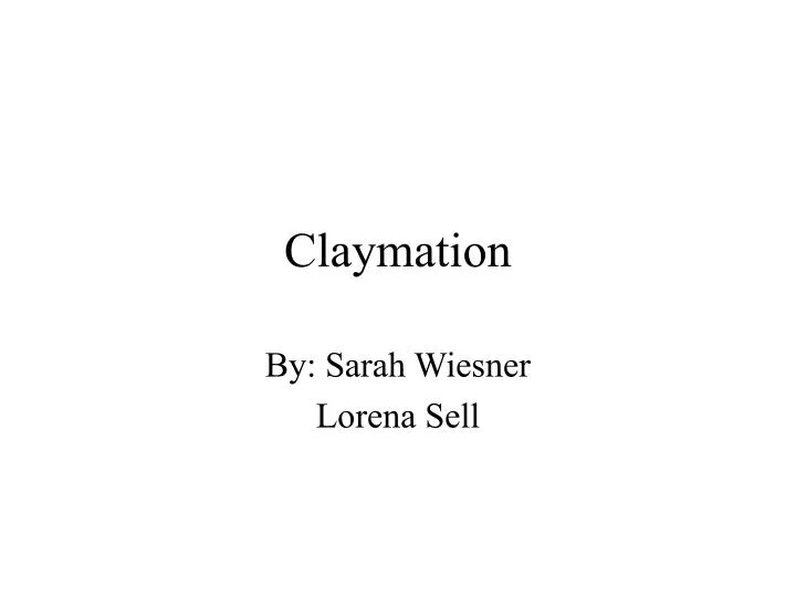 claymation