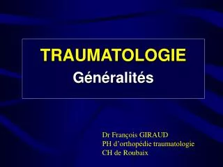 traumatologie g n ralit s