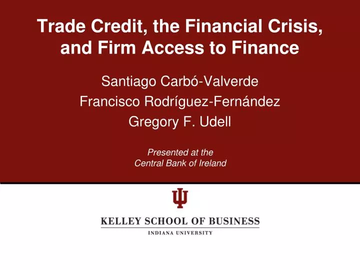 trade credit the financial crisis and firm access to finance