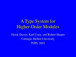 A Type System for Higher-Order Modules
