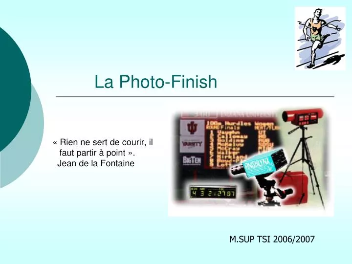 la photo finish