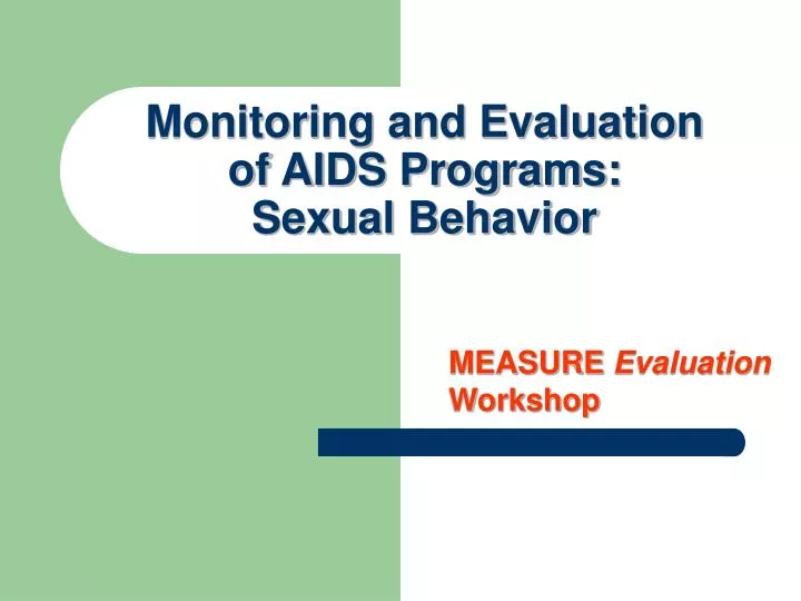 monitoring and evaluation of aids programs sexual behavior