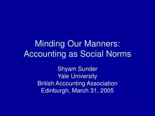 Minding Our Manners: Accounting as Social Norms