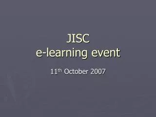 JISC e-learning event