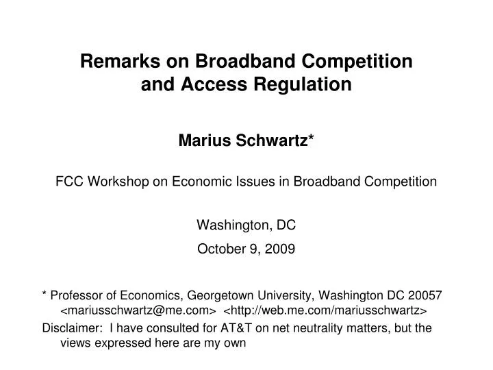 remarks on broadband competition and access regulation