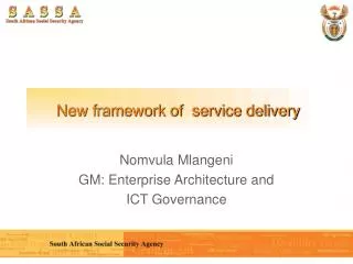 New framework of service delivery