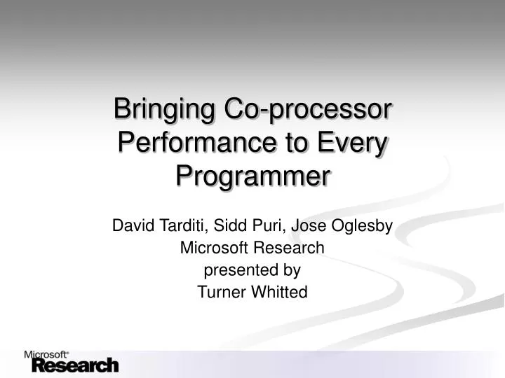 bringing co processor performance to every programmer