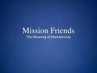 Mission Friends