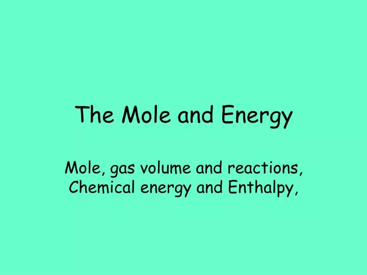 the mole and energy