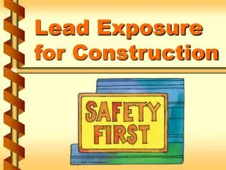 Lead Exposure for Construction