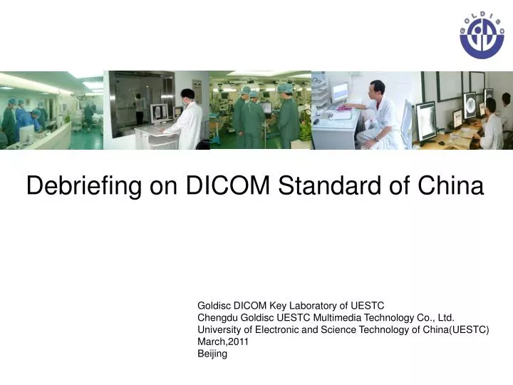 debriefing on dicom standard of china
