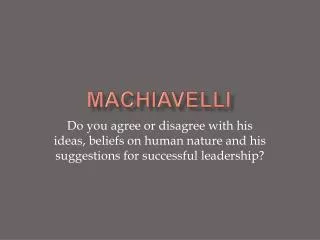 Machiavelli